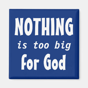 Íman NADA É DEMASIADO GRANDE PARA o DEUS inspirado