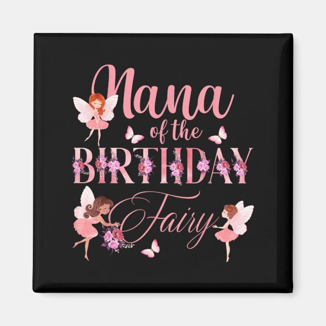 Íman Nana Of The Birthday Fairy First Birthday Family M (Frente)