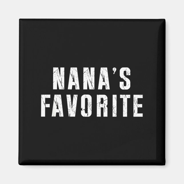 Íman Nana's Favorite T Funny Grandma Grandparent Granhi (Frente)