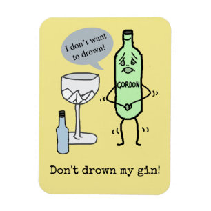 Íman Não afogue meu gin!