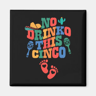 Íman Não Beba Este Cinco De Mayo Engraçado Anunciante D