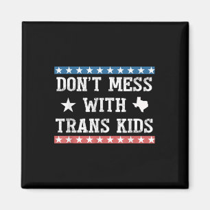 Íman Não Brinque Com Crianças Trans Texas Proteja Crian