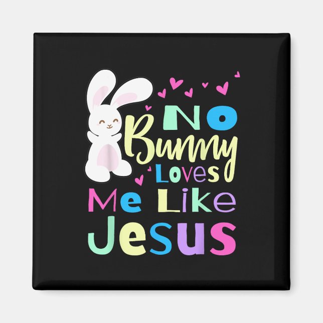 Íman Não Bunny me ama Jesus me ama Páscoa (Frente)