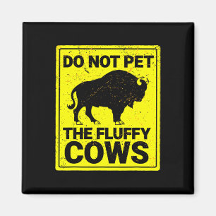 Íman Não Coloque As Vacas Fluffy Engraçadas Bison Hallo