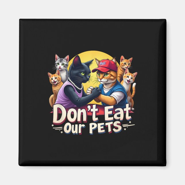 Íman Não coma o nosso Pets Trump 2024 Debate Comendo o  (Frente)