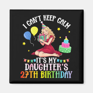Íman Não consigo manter a calma filha aniversário de 27