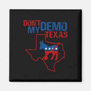 Íman Não Demonstre Meu Texas Republicano Anti Democrata