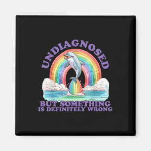 Íman Não diagnosticado, mas algo em't T-shirt direi