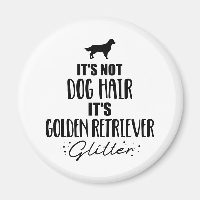 Íman Não é cabelo de cão, é Ouro, brilho de sempre (Frente)
