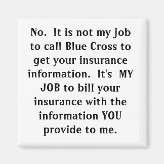 Íman Não é meu trabalho chamar Blue Cross para...