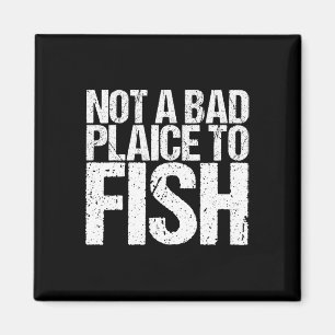 Íman Não É Um Mau Local Para Camisa De Pesca Engraçado 