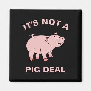 Íman Não é um Pig Deal Funny Farming Animal Piggy Pun