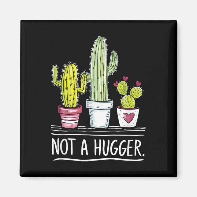 Íman Não É Uma Piada De Cactus Hugger (Frente)