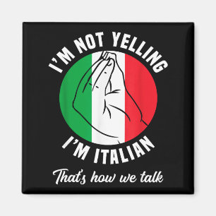 Íman Não Estou Gritando Sou Italiano Como Falamos Engra