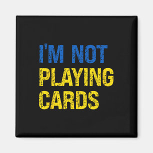 Íman Não estou jogando cartas Ucrânia Apoio à Ucrânia S