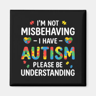 Íman Não Estou Me Comportando Mal, Tenho Autismo, Seja