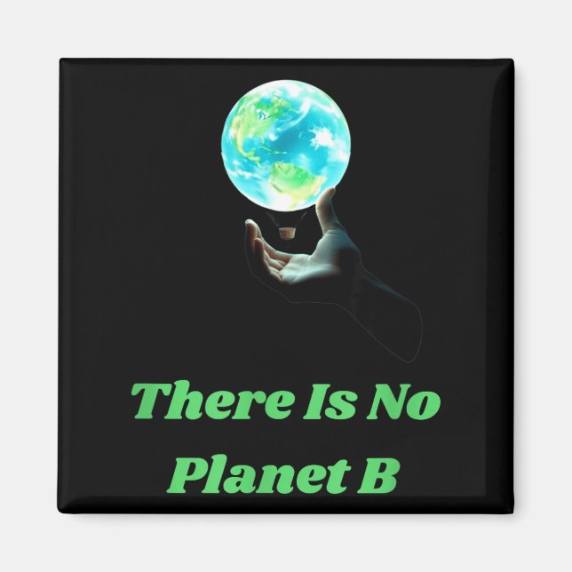 Íman Não Existe Planeta B - Salve a Terra Consciência A (Frente)