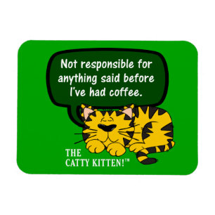 Íman Não fale comigo até eu tomar uma xícara de café