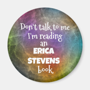 Íman Não fale comigo, estou lendo um livro de Erica St