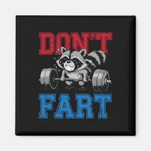 Íman Não Fart Funny Raccoon Gym Malhação Weigh