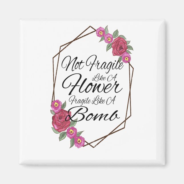 Íman Não Frágil Como Uma Flor Frágil Como Uma Bomba (Frente)