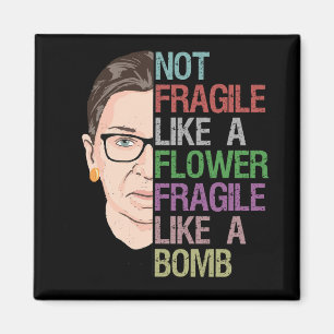Íman Não frágil como uma flor frágil como uma bomba