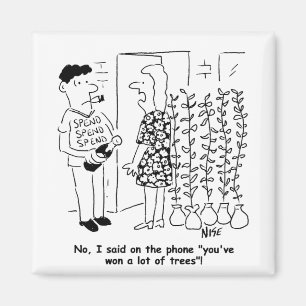 Íman Não ganha a loteria - ganha árvores em vez disso -