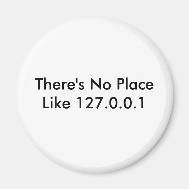 Íman Não há lugar como 127.0.0.1 (Frente)