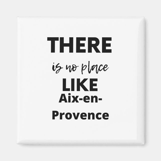 Íman não há lugar como Aix-en-Provence (Frente)