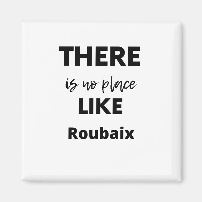 Íman não há lugar como Roubaix (Frente)