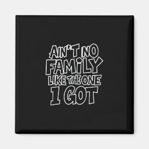 Íman Não Há Nenhuma Família Como A Que Eu Tenho Camiset