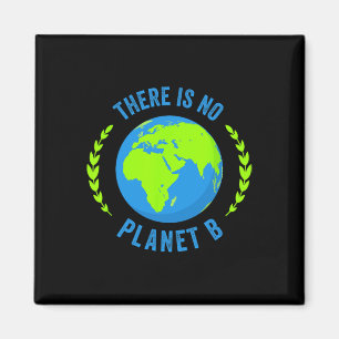 Íman Não Há O Planeta B Terra Dia T Camisa Glol Aquecim