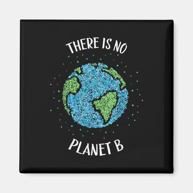Íman Não Há Planeta B Clima Ambiental Terra C (Frente)
