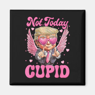Íman Não Hoje Cupido Trump É Meu Dia Dos Namorados