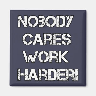 Íman Não importa o corpo, trabalhe duro