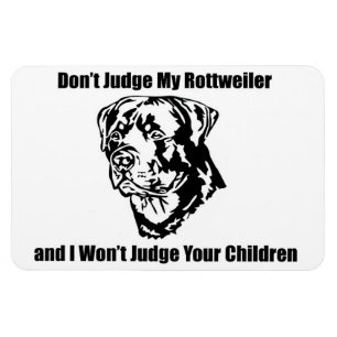 Íman Não julgue meu cão (Rottweiler)