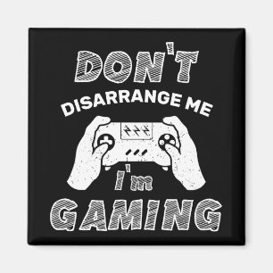 Íman Não Me Desarranje Eu Sou Um GEEK de Jogos Divertid