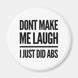 Íman Não me faça rir, eu acabei de fazer exercícios