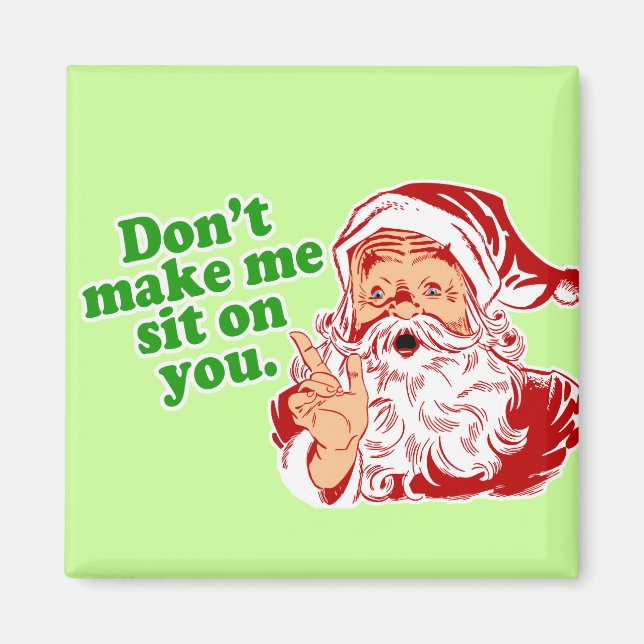 Íman Não Me Faça Sentar Em Você (Frente)