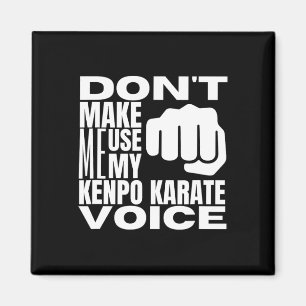 Íman Não Me Faça Usar Minha Voz de Kenpo Karate Engraça