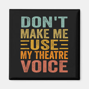 Íman Não Me Faça Usar Minha Voz de Teatro - Musical Div