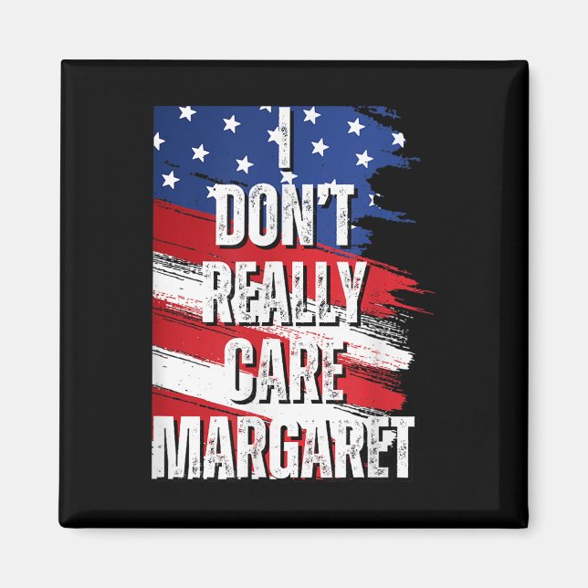 Íman Não Me Importo Com Margaret Engraçado Jd Vance Mem (Frente)
