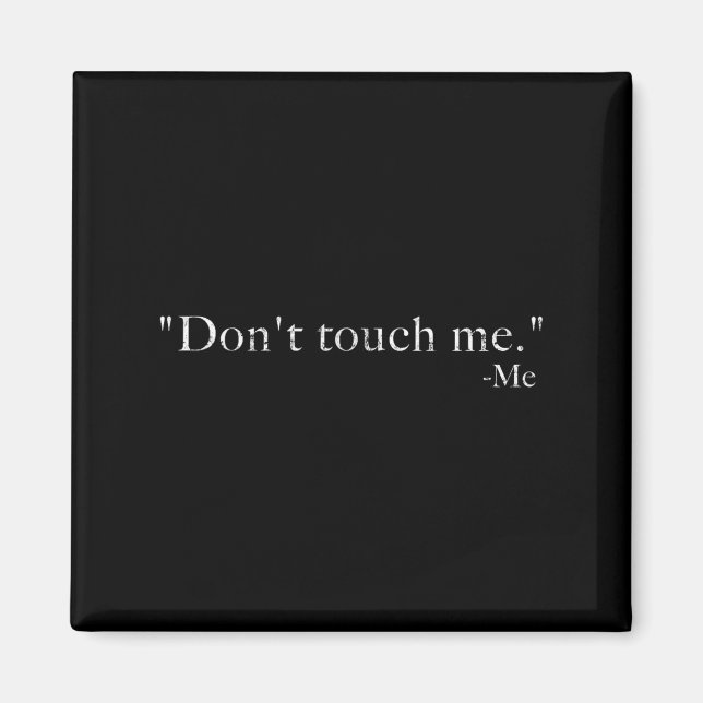 Íman Não Me Toques -me Engraçado  (Frente)