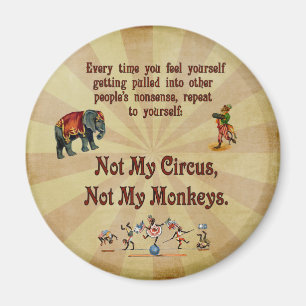 Íman Não meus macacos, não meu circo