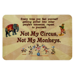 Íman Não Meus Macacos, Não Meu Circo