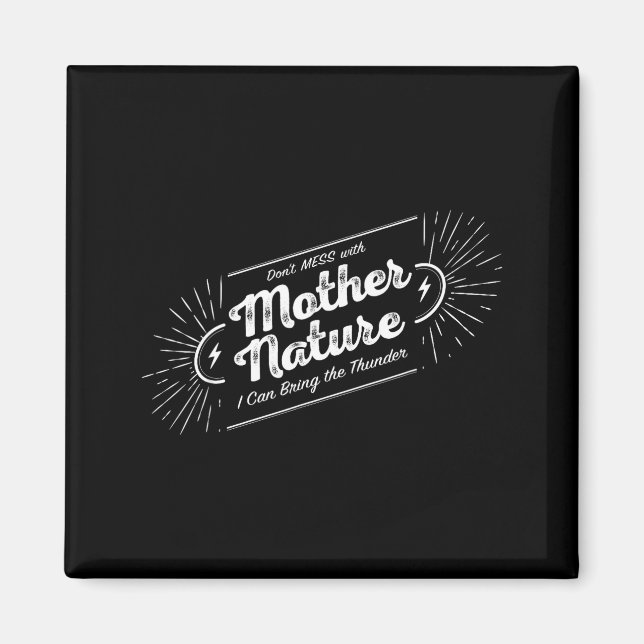 Íman Não Mexa Com a Mãe Natureza (Frente)
