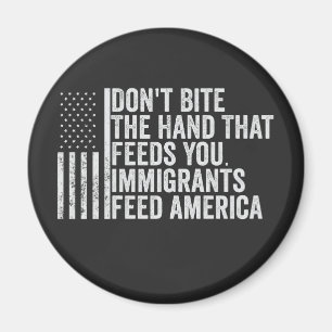 Íman Não morda a mão que te alimenta americano