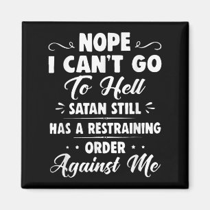 Íman Não, não posso ir para o inferno, Satanás ainda te