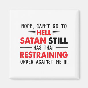 Íman Não, não posso ir para o inferno, Satanás tem uma