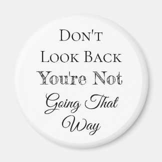 Íman Não olhe para trás | Você não vai assim